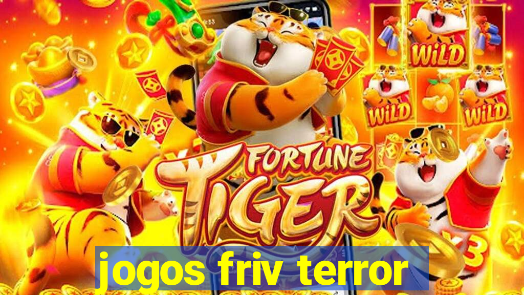 jogos friv terror